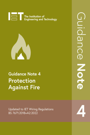 IET GN4 Guidance Note 4: Protection Against Fire 9th Edition
